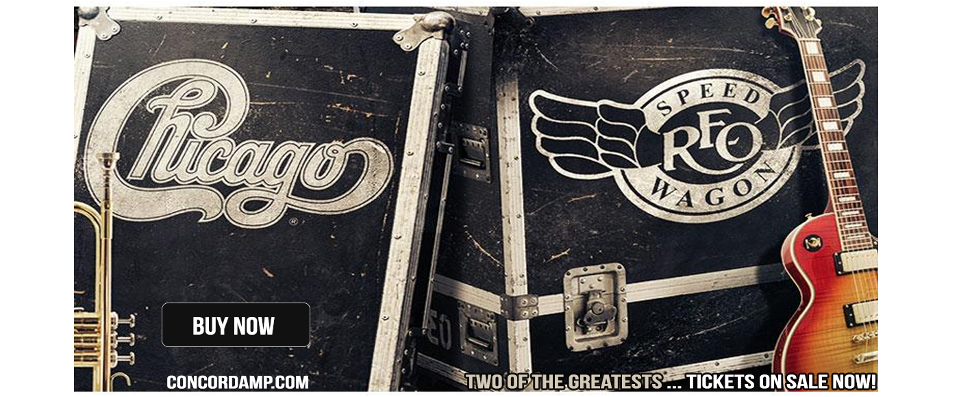 Chicago & REO Speedwagon Tickets 13th June Concord Pavilion at