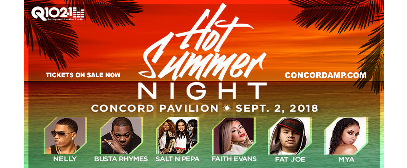 Hot Summer Night: Nelly, Busta Rhymes, Salt N Pepa, Faith Evans & Fat Joe