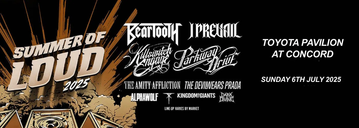 Summer of Loud Tour: Parkway Drive, Killswitch Engage, I Prevail &amp; Beartooth